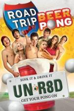 Watch Road Trip: Beer Pong 123movies