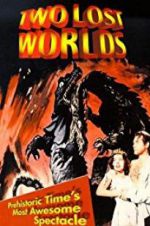 Watch Two Lost Worlds 123movies