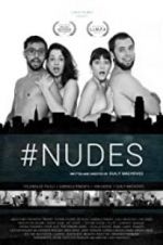 Watch #Nudes 123movies