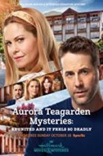 Watch Aurora Teagarden Mysteries: Reunited and it Feels So Deadly 123movies