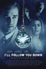 Watch I'll Follow You Down 123movies