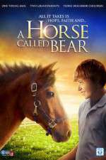 Watch A Horse Called Bear 123movies