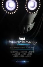 Watch The River Is Moving (Short 2015) 123movies