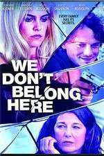 Watch We Dont Belong Here 123movies