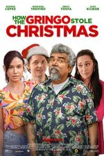 Watch How the Gringo Stole Christmas 123movies