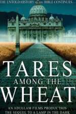 Watch Tares Among the Wheat: Sequel to a Lamp in the Dark 123movies