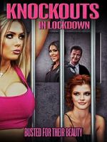 Watch Knockouts in Lockdown 123movies