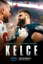 Watch Kelce 123movies