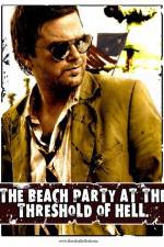 Watch The Beach Party at the Threshold of Hell 123movies