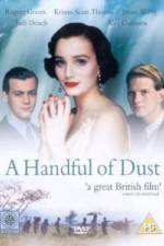 Watch A Handful of Dust 123movies