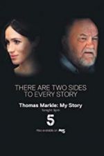 Watch Thomas Markle: My Story 123movies
