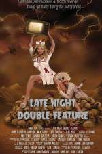 Watch Late Night Double Feature 123movies