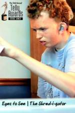 Watch Eyes to See The Shred-i-gator 123movies