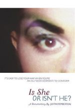 Watch Is She or Isn\'t He? 123movies