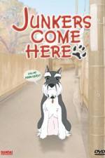 Watch Junkers Come Here 123movies