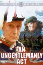 Watch An Ungentlemanly Act 123movies