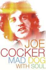 Watch Joe Cocker: Mad Dog with Soul 123movies