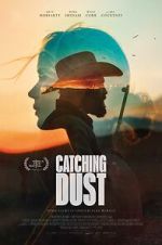 Watch Catching Dust 123movies