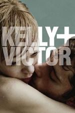 Watch Kelly + Victor 123movies