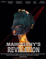 Watch Mahogany\'s Revelation (Short 2021) 123movies