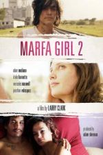 Watch Marfa Girl 2 123movies