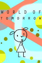 Watch World of Tomorrow (Short 2015) 123movies