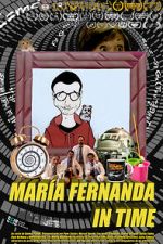 Watch Maria Fernanda in time (Short 2015) 123movies