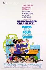 Watch Work Is a Four Letter Word 123movies