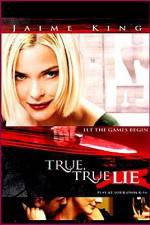Watch True True Lie 123movies