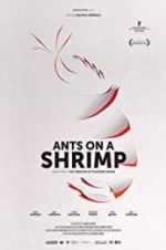 Watch Ants on a Shrimp 123movies