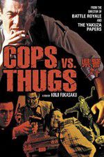 Watch Cops vs Thugs 123movies