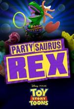 Watch Toy Story Toons: Partysaurus Rex 123movies