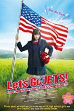 Watch Let\'s Go, JETS! From Small Town Girls to U.S. Champions?! 123movies
