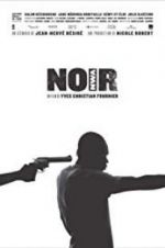 Watch N.O.I.R. 123movies