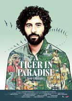 Watch A Tiger in Paradise 123movies