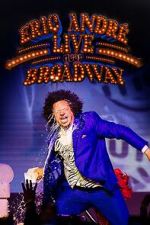 Watch Eric André Live Near Broadway (TV Special 2024) 123movies