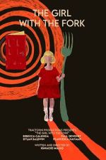 Watch The Girl with the Fork 123movies