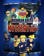 Watch Fireman Sam: Norman Price and the Mystery in the Sky 123movies