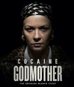 Watch Cocaine Godmother 123movies