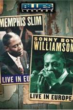Watch Blues Legends - Memphis Slim and Sonny Boy Williamson Live in Europe 123movies