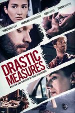 Watch Drastic Measures 123movies