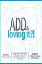 Watch ADD & Loving It 123movies