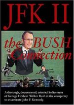 Watch JFK II: The Bush Connection 123movies