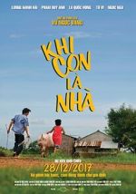 Watch Khi Con Là Nhà 123movies