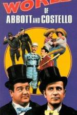 Watch The World of Abbott and Costello 123movies