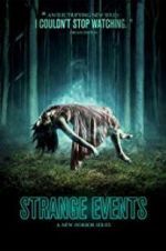 Watch Strange Events 123movies