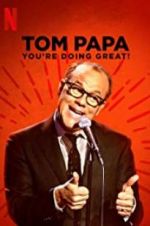 Watch Tom Papa: You\'re Doing Great! 123movies