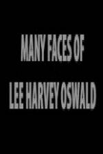 Watch The Many Faces of Lee Harvey Oswald 123movies