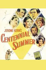 Watch Centennial Summer 123movies