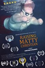 Watch Raising Matty Christian 123movies